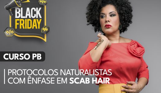 Protocolos Naturalistas com ênfase em Scab Hair